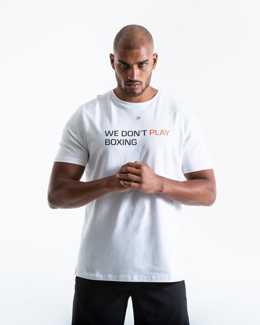 We Don't Play Boxing T-Shirt - White